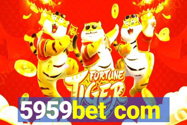 5959bet com